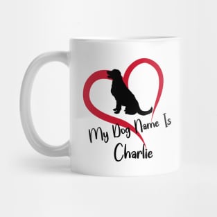 My Dog Name Charlie Mug